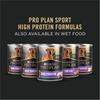 Pro Plan Sport High Protein Formulas, also available in wet food